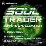 cover: Soul Trader - Downtown