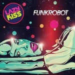 cover: Lazy Kiss - Funk Robot