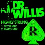 cover: Dr Willis - Highly Strung