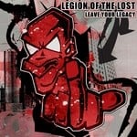 cover: Legion Of The Lost - Leave Your Legacy