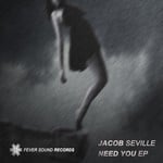 cover: Jacob Seville - Need You EP