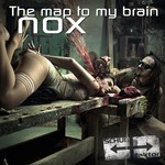 cover: Nox - The Map To My Brain