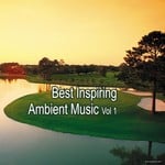 cover: Various - Best Inspiring Ambient Music Vol 1