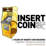 cover: Various - Sergio Fernandez Presents 4 Years Of Insert Coin