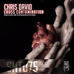 cover: Chris David - Cross Contamination