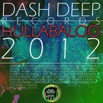 cover: Various - Dash Deep Records 2012 Hullabaloo Part 3