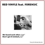 cover: Red Vinyle|Forensic - We Found Each Other