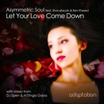 cover: Asymmetric Soul|Ben Khesed|Shavakeyah - Let Your Love Come Down