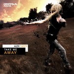 cover: Alex Tasty - Take Me Away