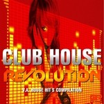 cover: Various - Club House Revolution Vol 25