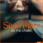 cover: Sean Marx - Do Mo Chailin