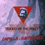 cover: Capella & Subtronikz - Sound Of The Police