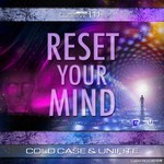 cover: Cold Case & Unifite - Reset Your Mind