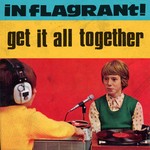 cover: In Flagranti - Get It All Together