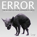 cover: Hi Yahs, The|Tron Johnson|Jacq - Error EP