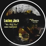 cover: Lucien Jack - We Miss You