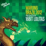 cover: 16 Bit Lolitas - Warung Brazil 2012