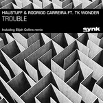 cover: Carreira, Rodrigo|Haustuff|Tk Wonder - Trouble EP