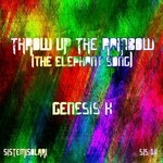 cover: Genesis K - Throw Up The Rainbow (The Elephant Song)