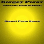 cover: Perov, Sergey|Response - Signal From Space