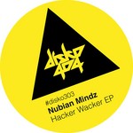 cover: Nubian Mindz - Hacker Wacker EP