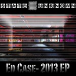 cover: Ed Case - Ed Case 2013