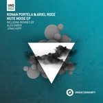 cover: Ariel Rodz|Portela, Ronan - Mute Noise EP