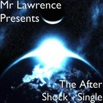 cover: Mr Lawrence - The After Shock