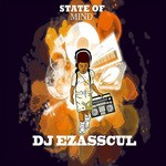 cover: Dj Ezasscul - State Of Mind (Reissue)