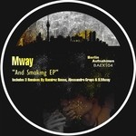 cover: Mway - And Smoking EP