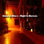 cover: Simox|Mino S - Night In Morocco