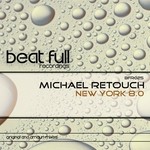 cover: Michael Retouch - New York 8 0 (remixes)