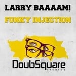 cover: Larry Baaaam - Funky Injection