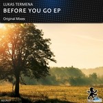 cover: Lukas Termena - Before You Go EP