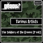 cover: Oblanca, Adrian|Mark Rey|Smull|Alex Tribe|Alex Lr - The Soldiers Of The Groove EP Vol 5