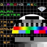 cover: Alan Fuster - This Is Only A Test