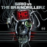 cover: Braindrillerz, The|Sirio - HC Underground