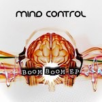 cover: Mind Control - Boom Boom EP