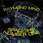 cover: Raymond Mind - Spaceship Number One