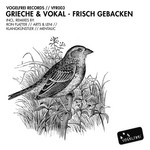 cover: Grieche|Vokal - Frisch Gebacken