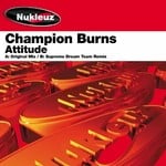 cover: Champion Burns - Attitude