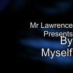 cover: Mr Lawrence - By Myself