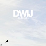 cover: Dwij - Good Times