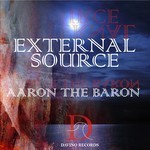 cover: Aaron The Baron - External Source