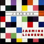 cover: Jasmine Liqueur - Jukebox EP