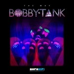 cover: Bobby Tank - The Way EP