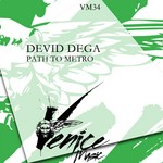 cover: Devid Dega - Path To Metro