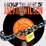 cover: Jackie Wilson - Backup The Best Of Jackie Wilson