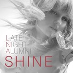 cover: Late Night Alumni - Shine