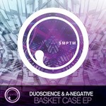 cover: A Negative|Duoscience - Basket Case EP